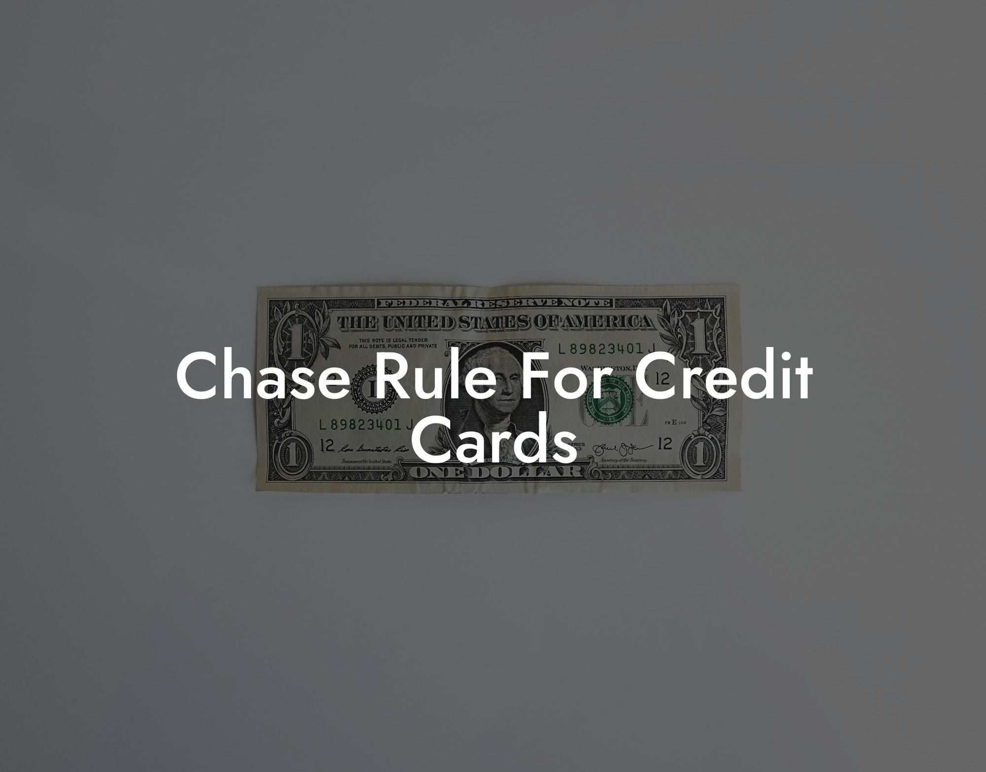 Chase Rule For Credit Cards
