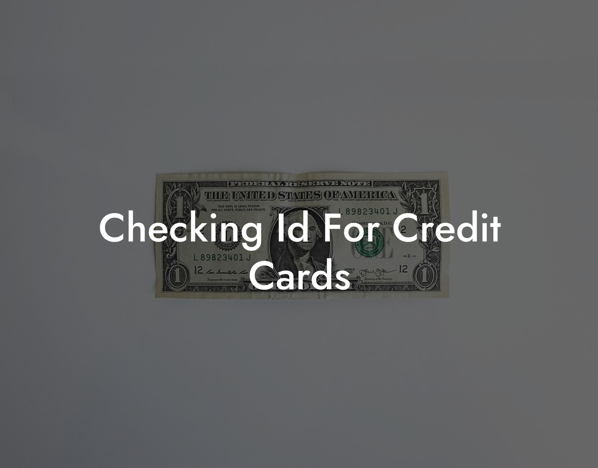 Checking Id For Credit Cards