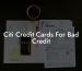 Citi Credit Cards For Bad Credit