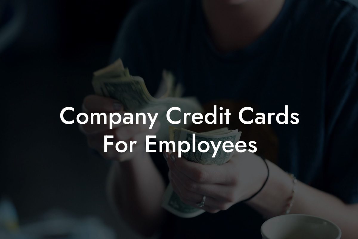 Company Credit Cards For Employees