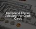 Compound Interest Calculator For Credit Cards