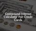 Compound Interest Calculator For Credit Cards