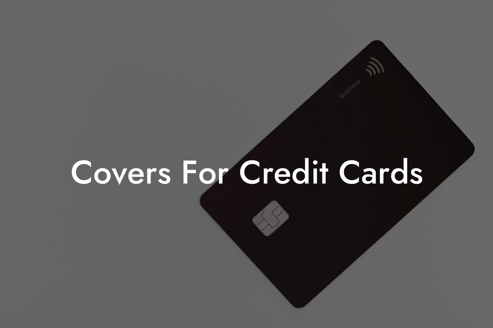 Covers For Credit Cards