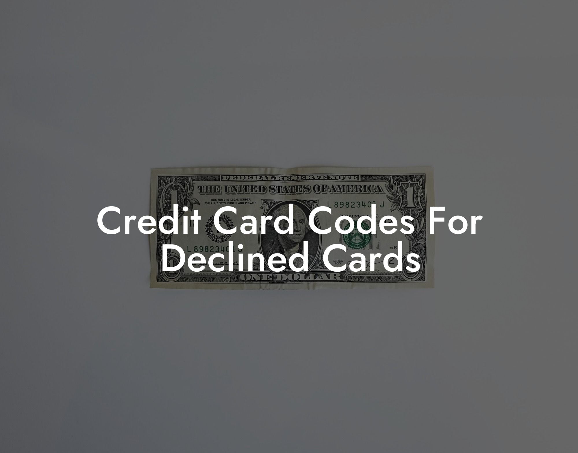 Credit Card Codes For Declined Cards