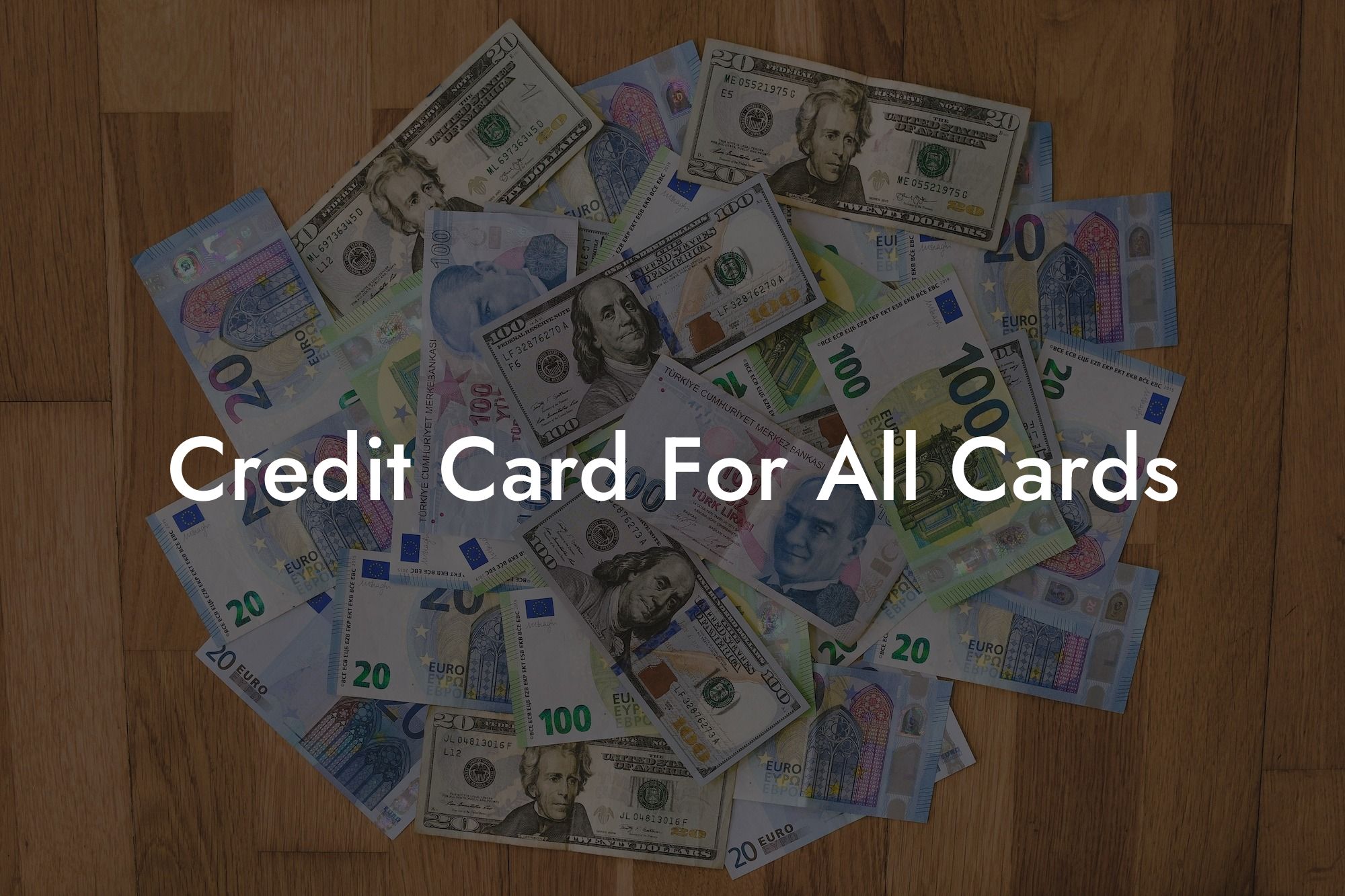 Credit Card For All Cards