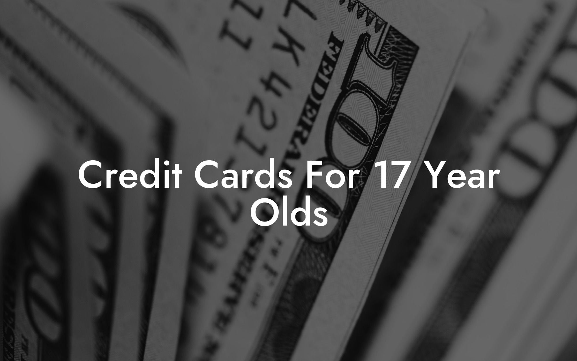 Credit Cards For 17 Year Olds