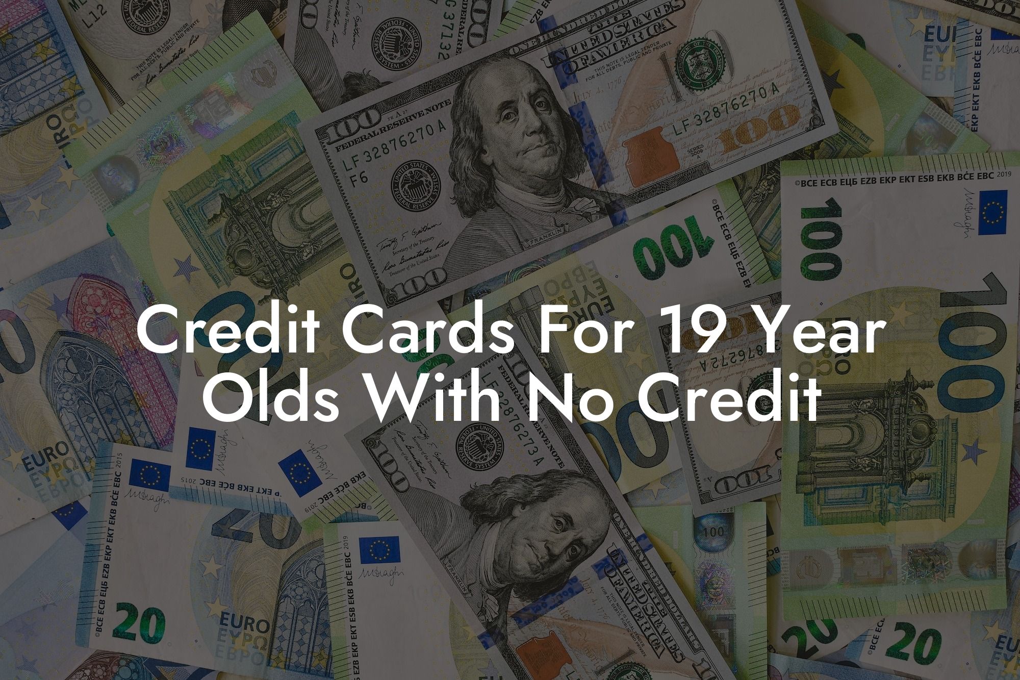 Credit Cards For 19 Year Olds With No Credit