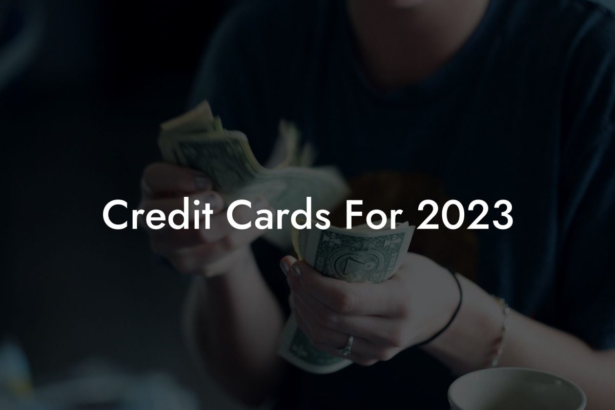 Credit Cards For 2023