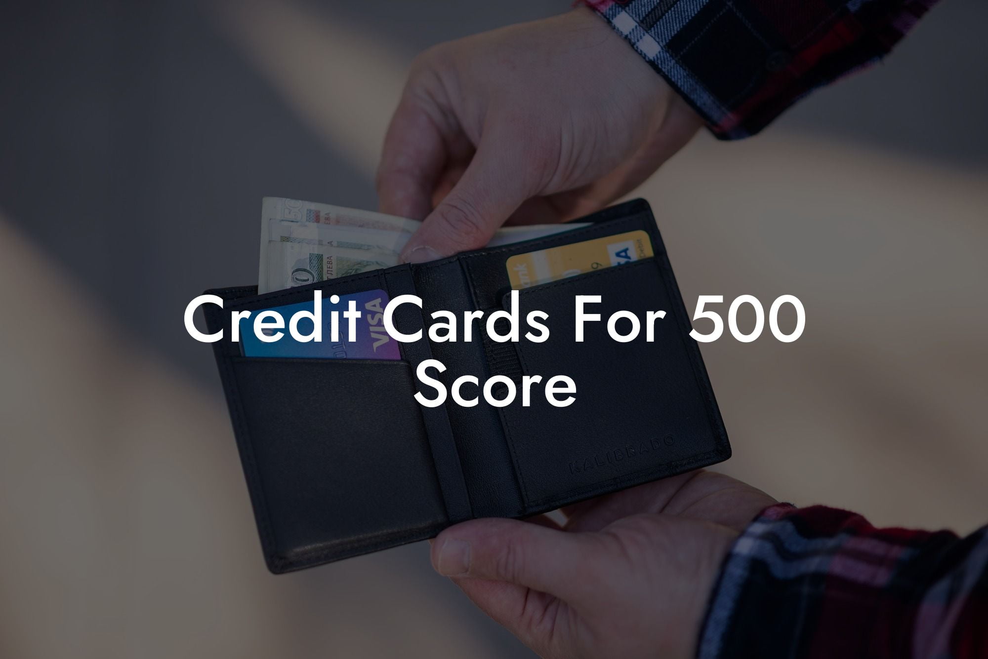 Credit Cards For 500 Score