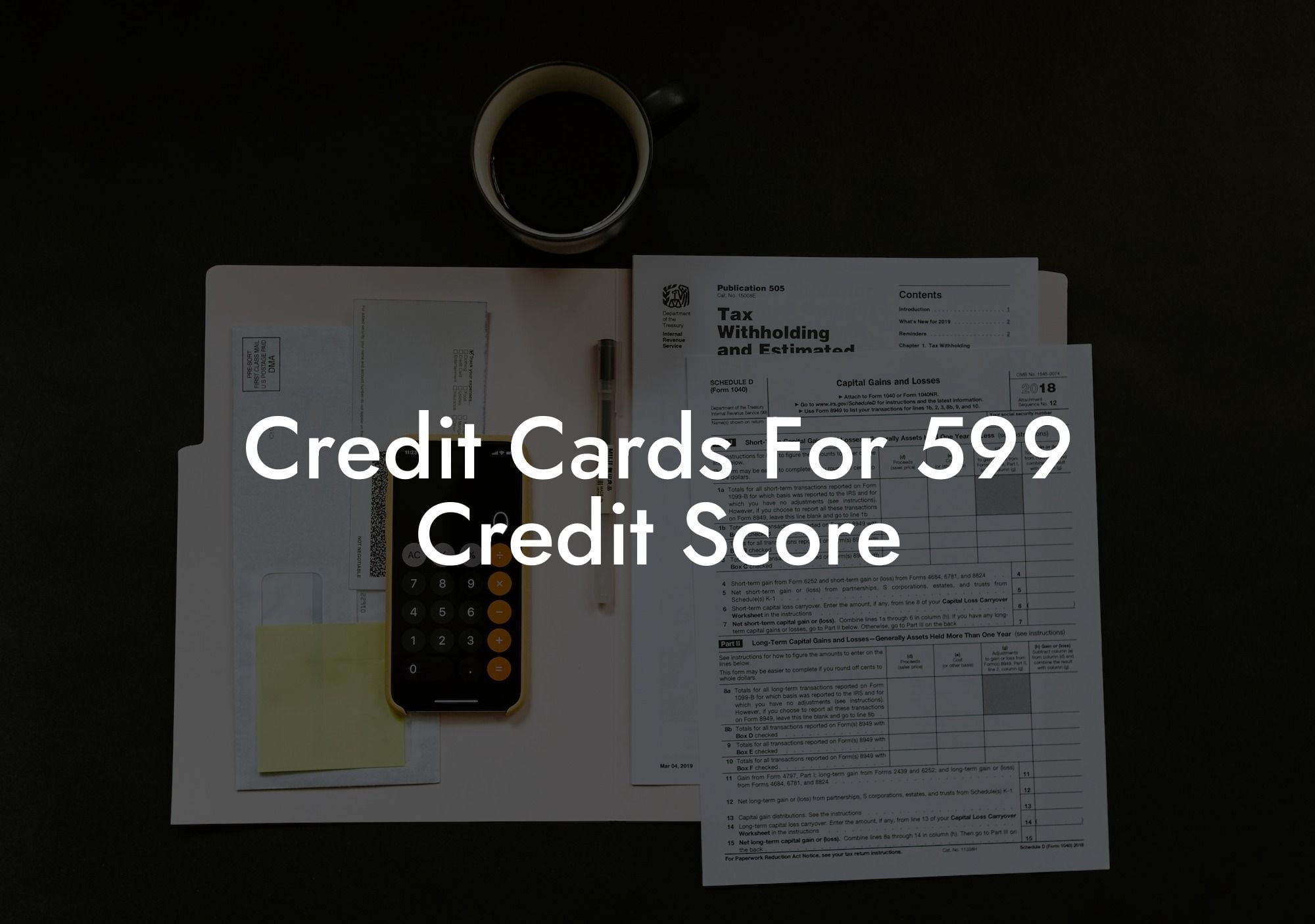 Credit Cards For 599 Credit Score