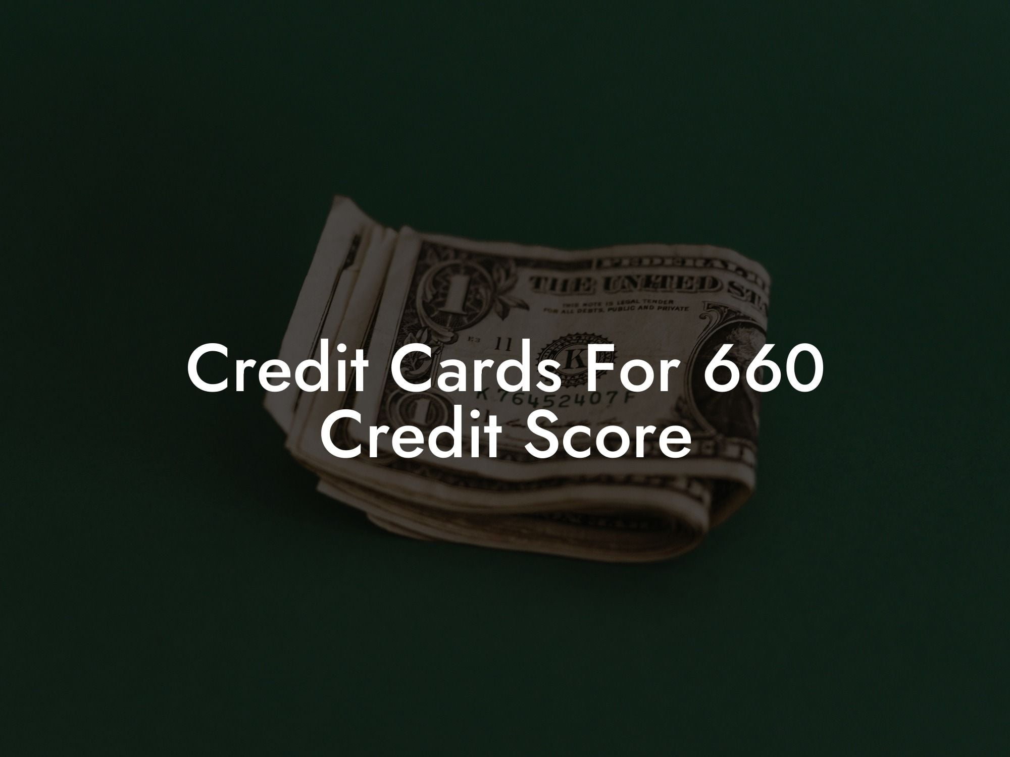 Credit Cards For 660 Credit Score