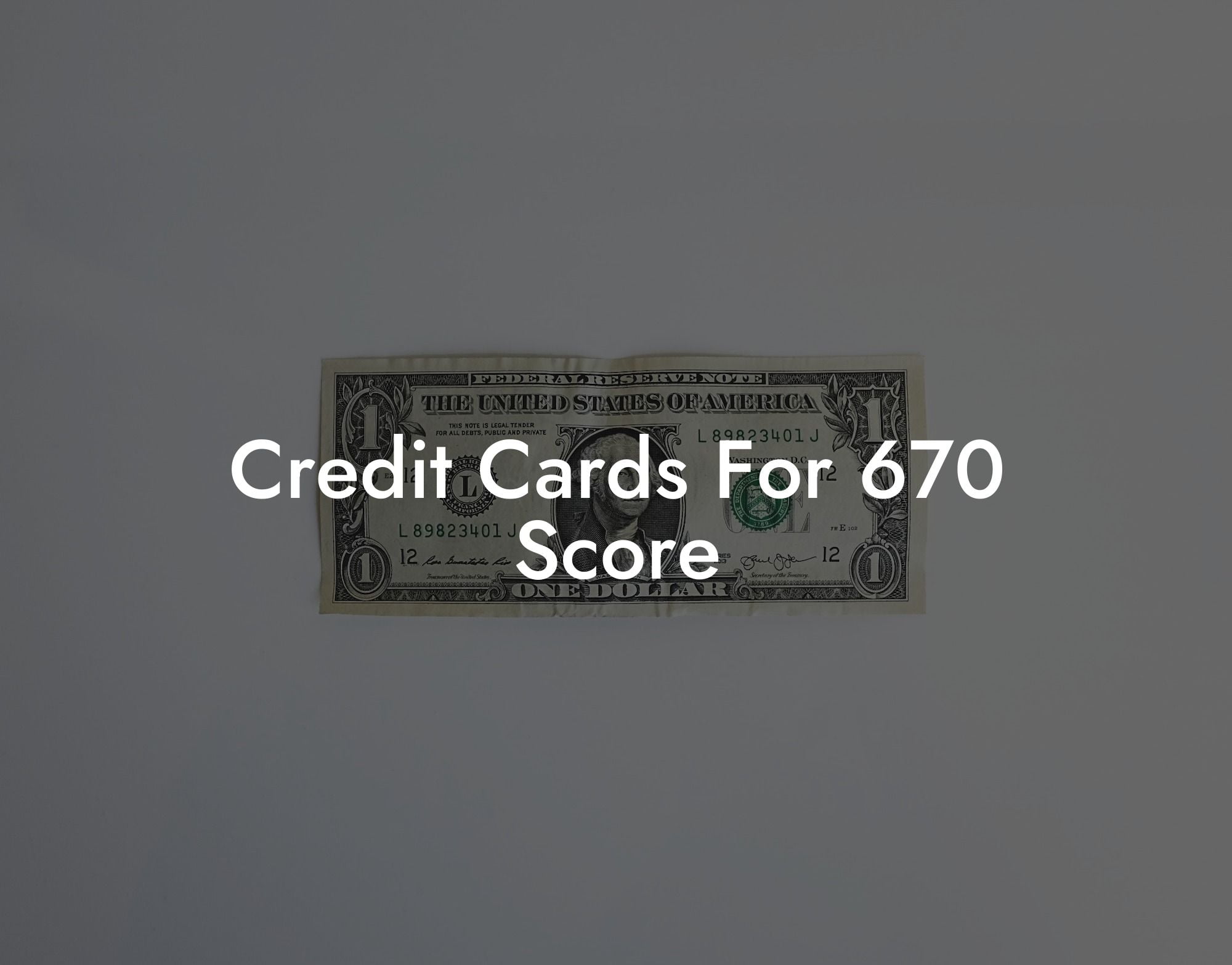 Credit Cards For 670 Score