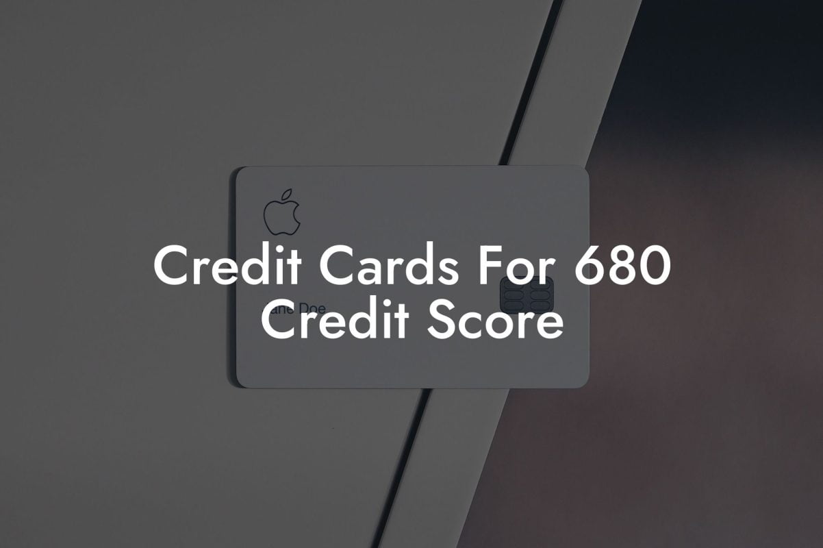 Credit Cards For 680 Credit Score