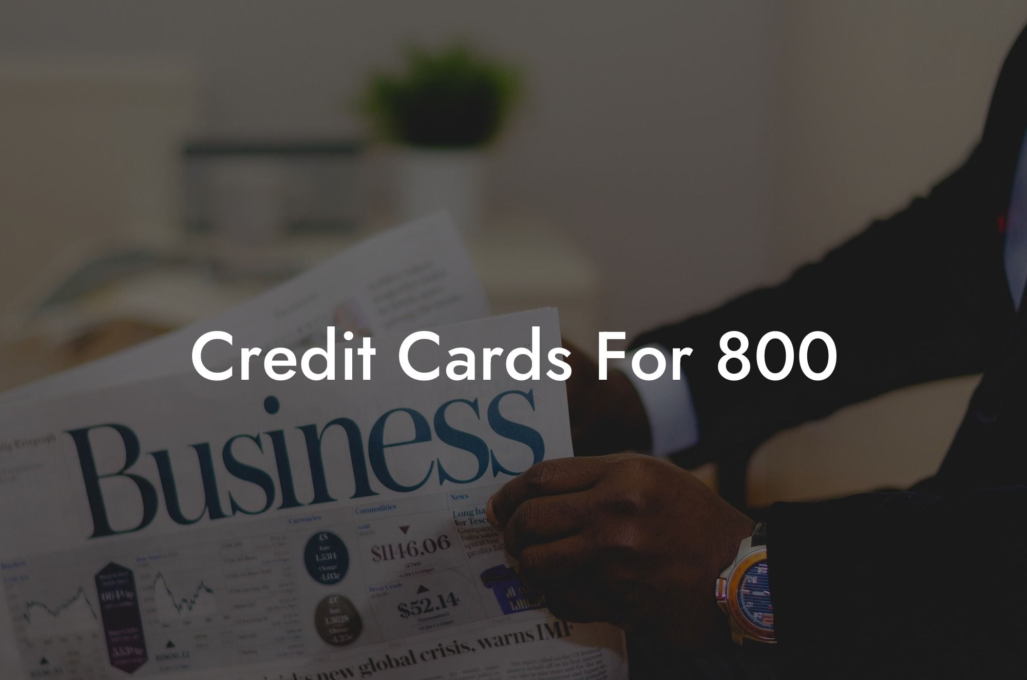 Credit Cards For 800