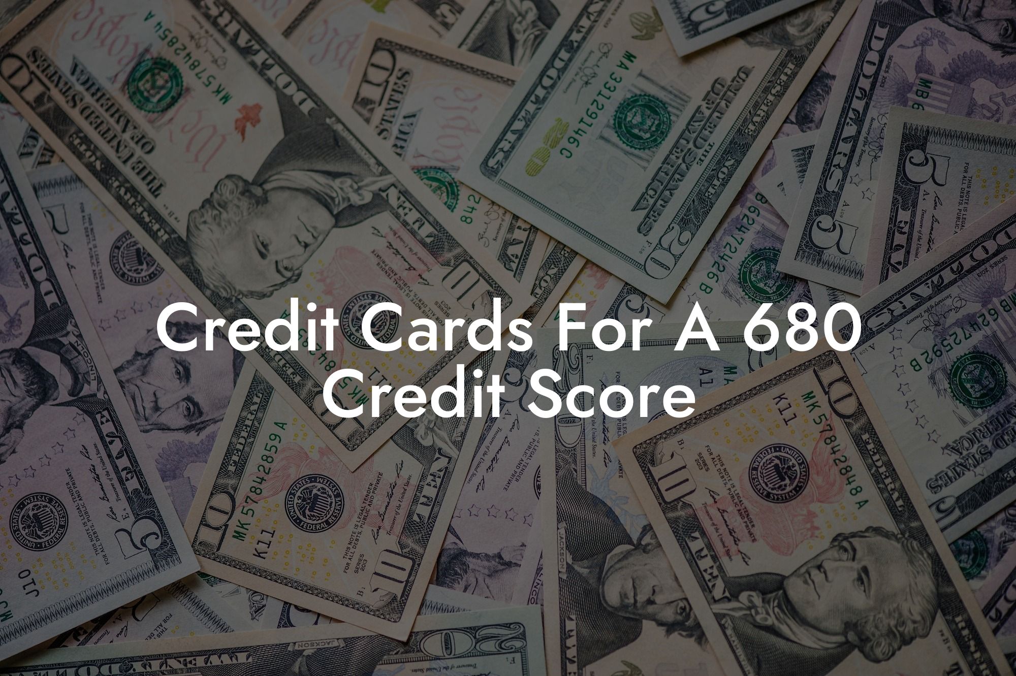 Credit Cards For A 680 Credit Score