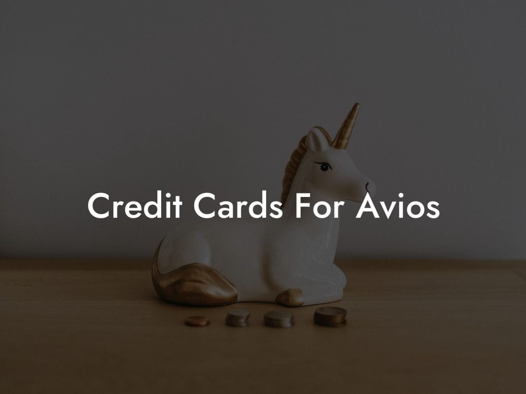 Credit Cards For Avios