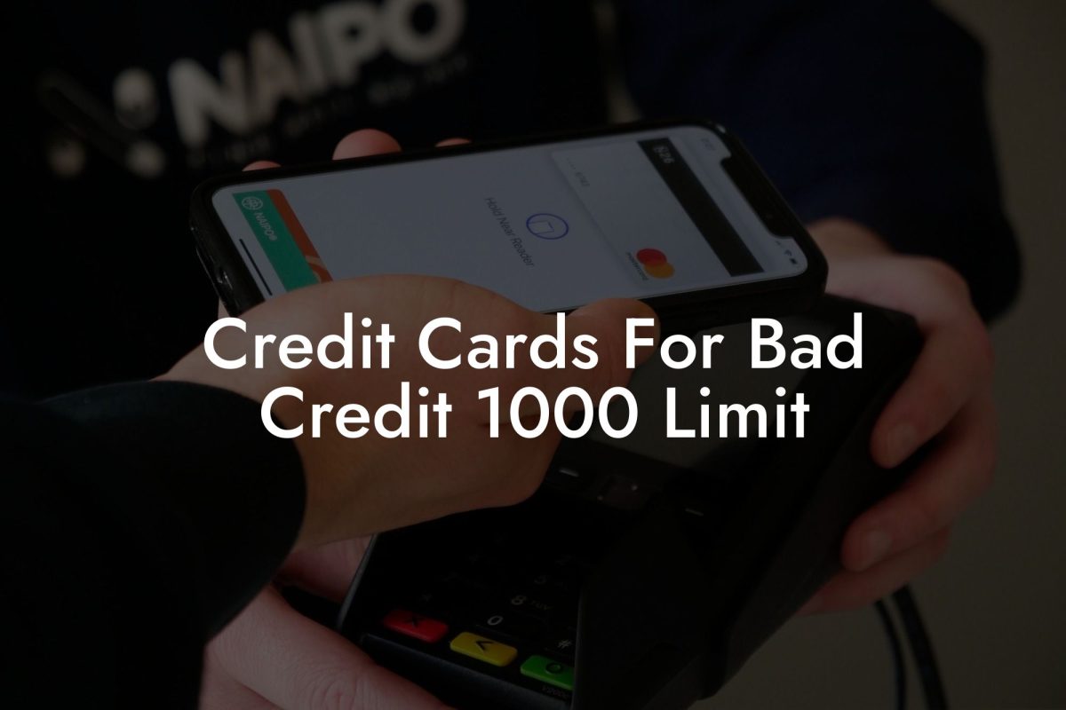 Credit Cards For Bad Credit 1000 Limit