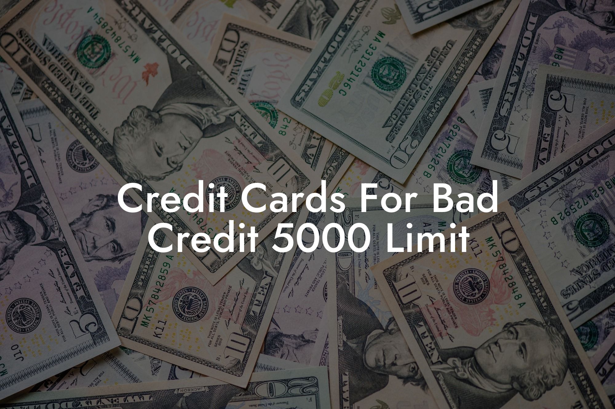 Credit Cards For Bad Credit 5000 Limit