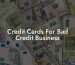 Credit Cards For Bad Credit Business