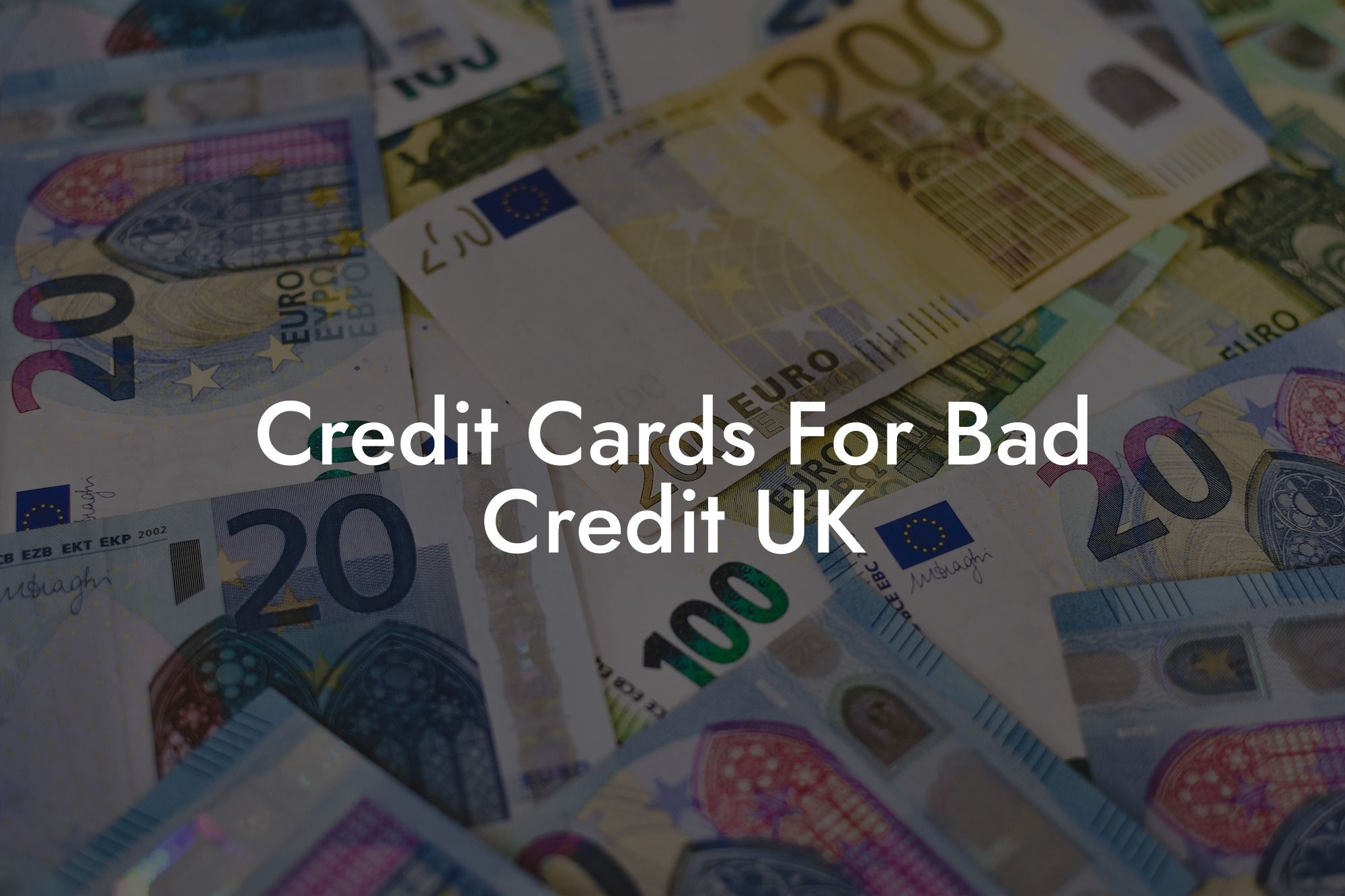 Credit Cards For Bad Credit UK
