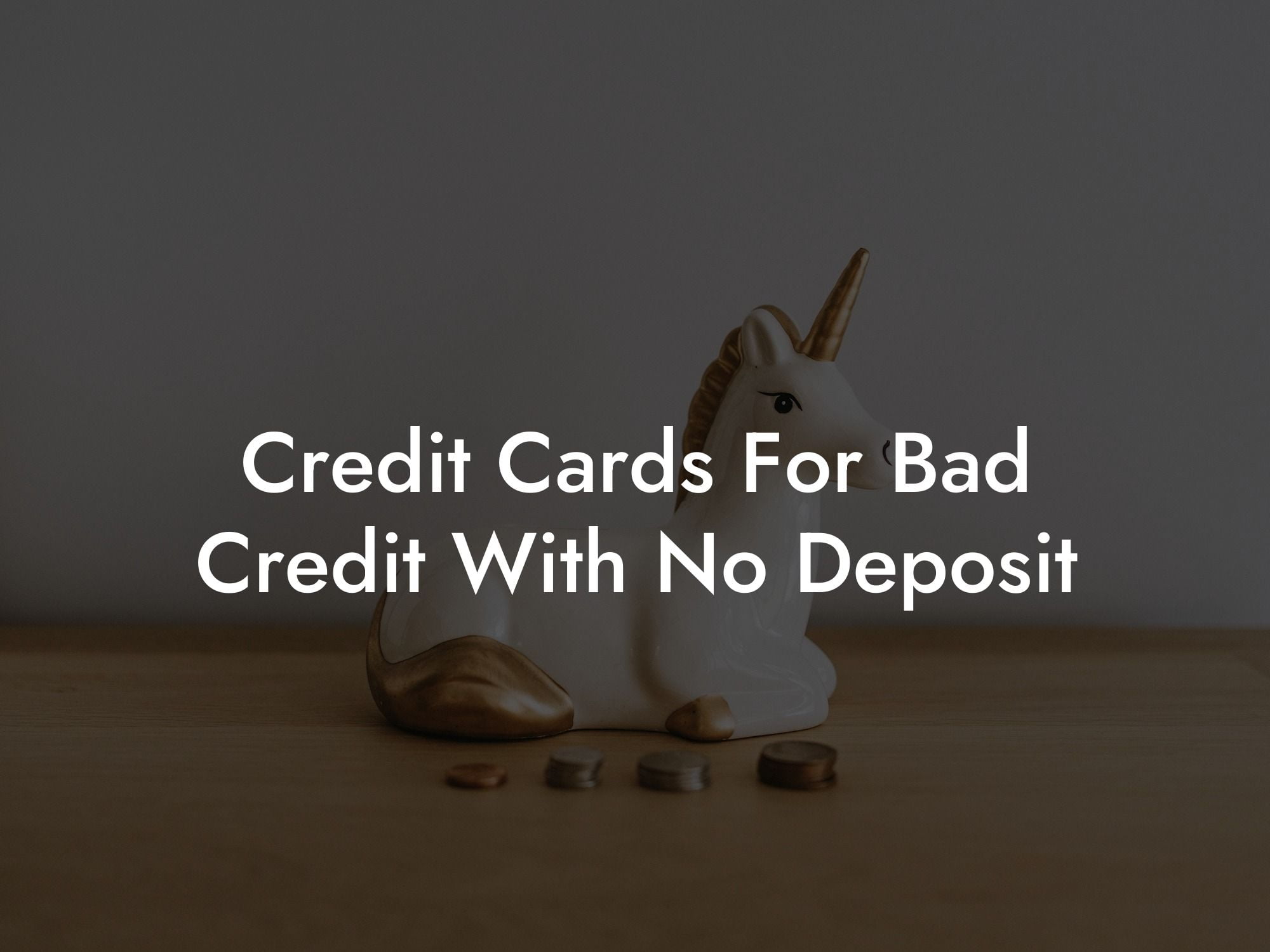 Credit Cards For Bad Credit With No Deposit