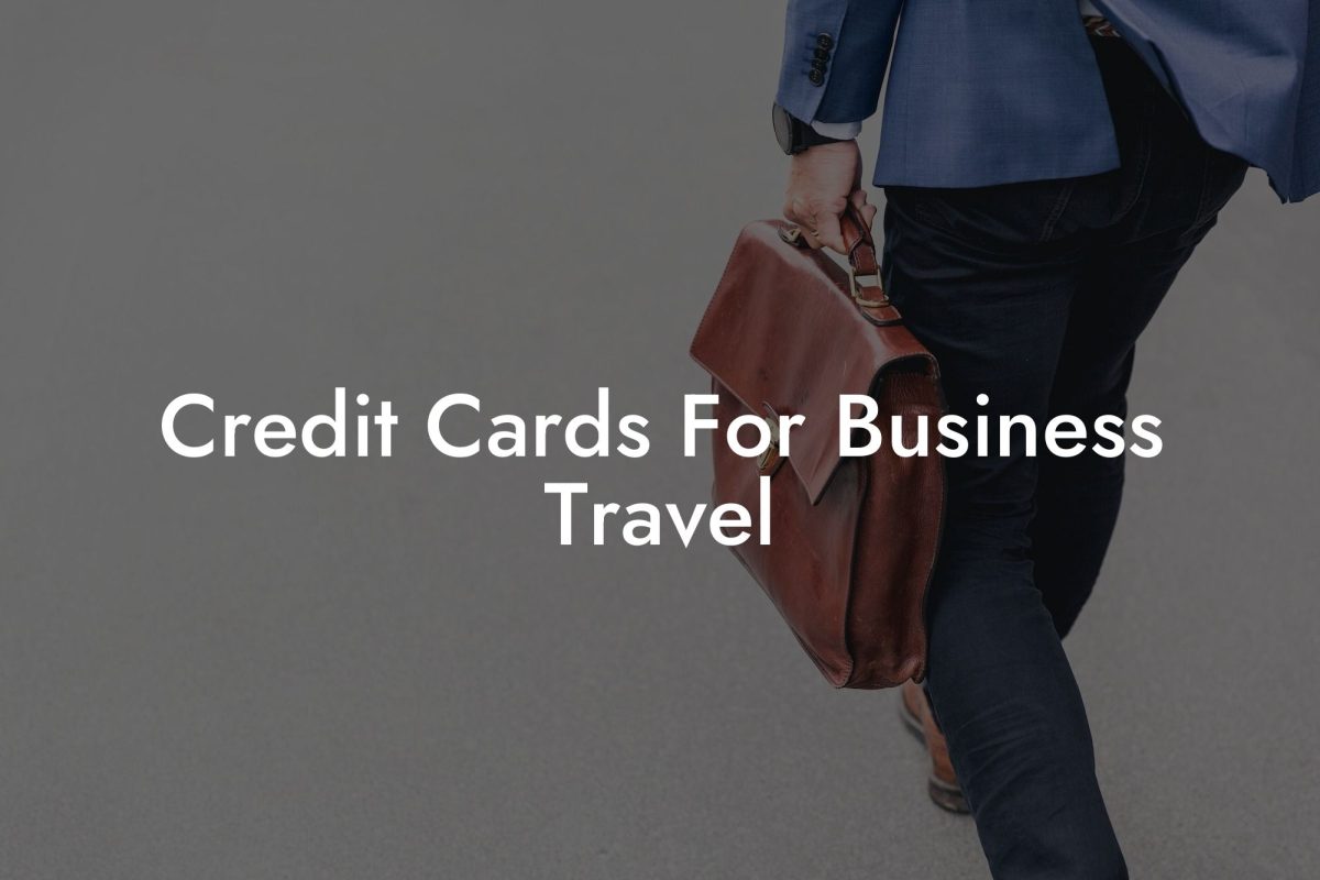 Credit Cards For Business Travel