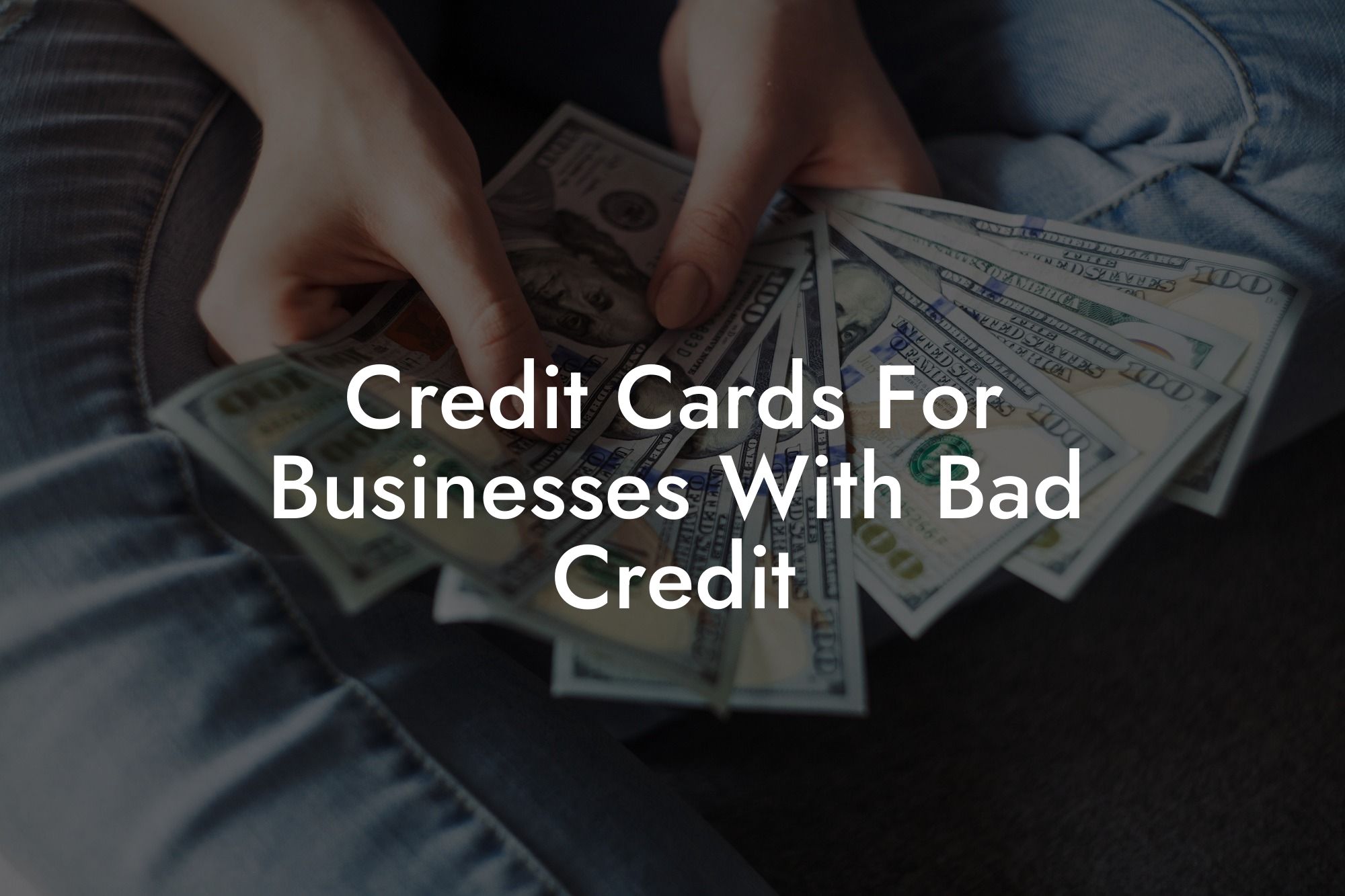 Credit Cards For Businesses With Bad Credit