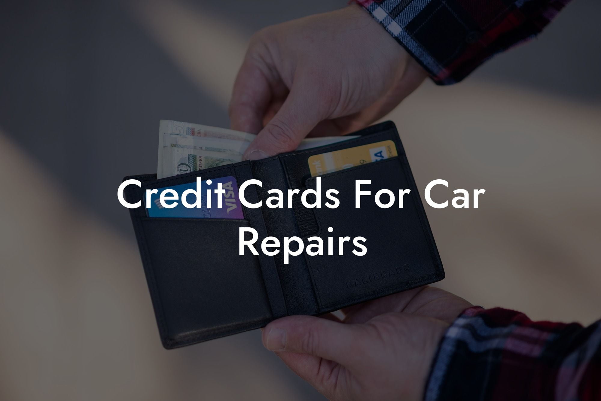 Credit Cards For Car Repairs