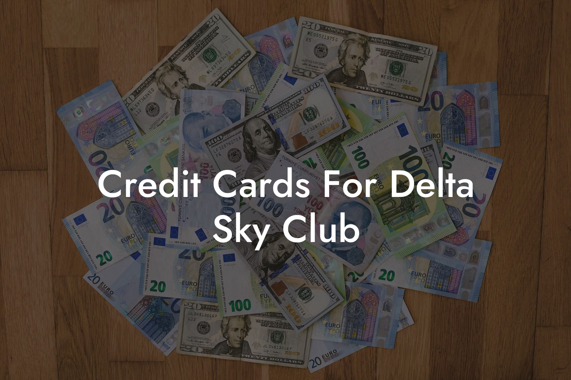 Credit Cards For Delta Sky Club
