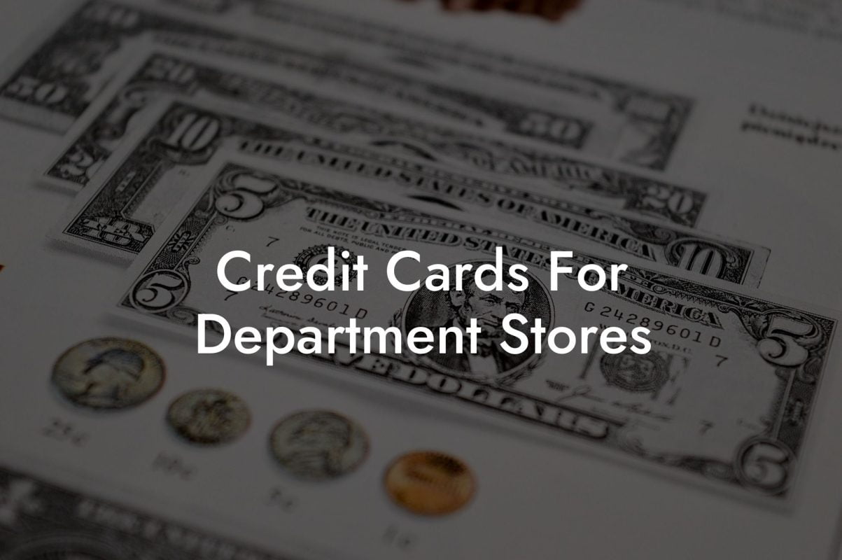Credit Cards For Department Stores