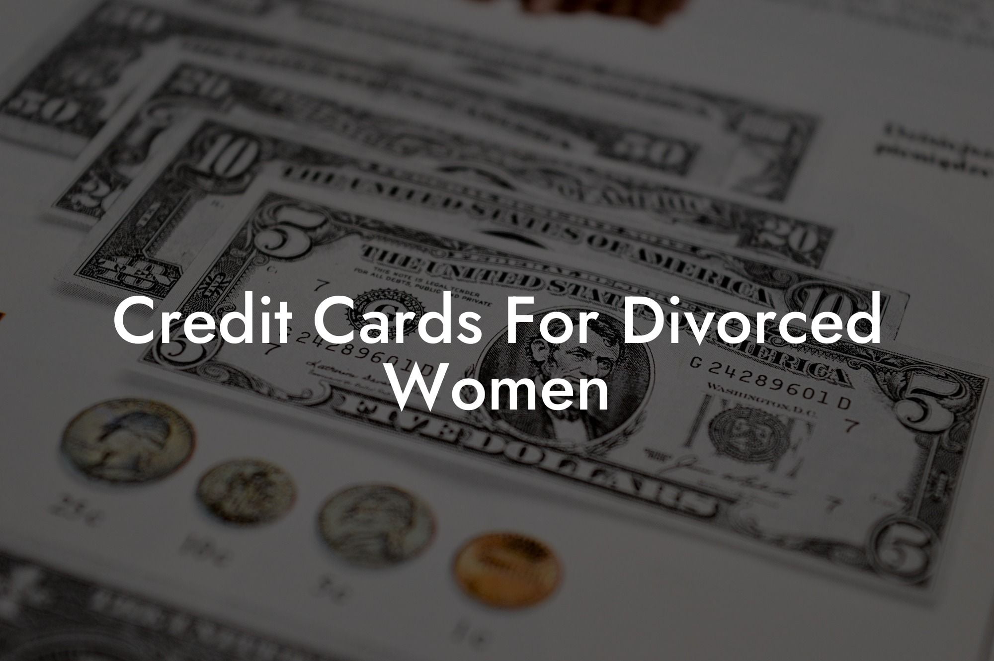 Credit Cards For Divorced Women