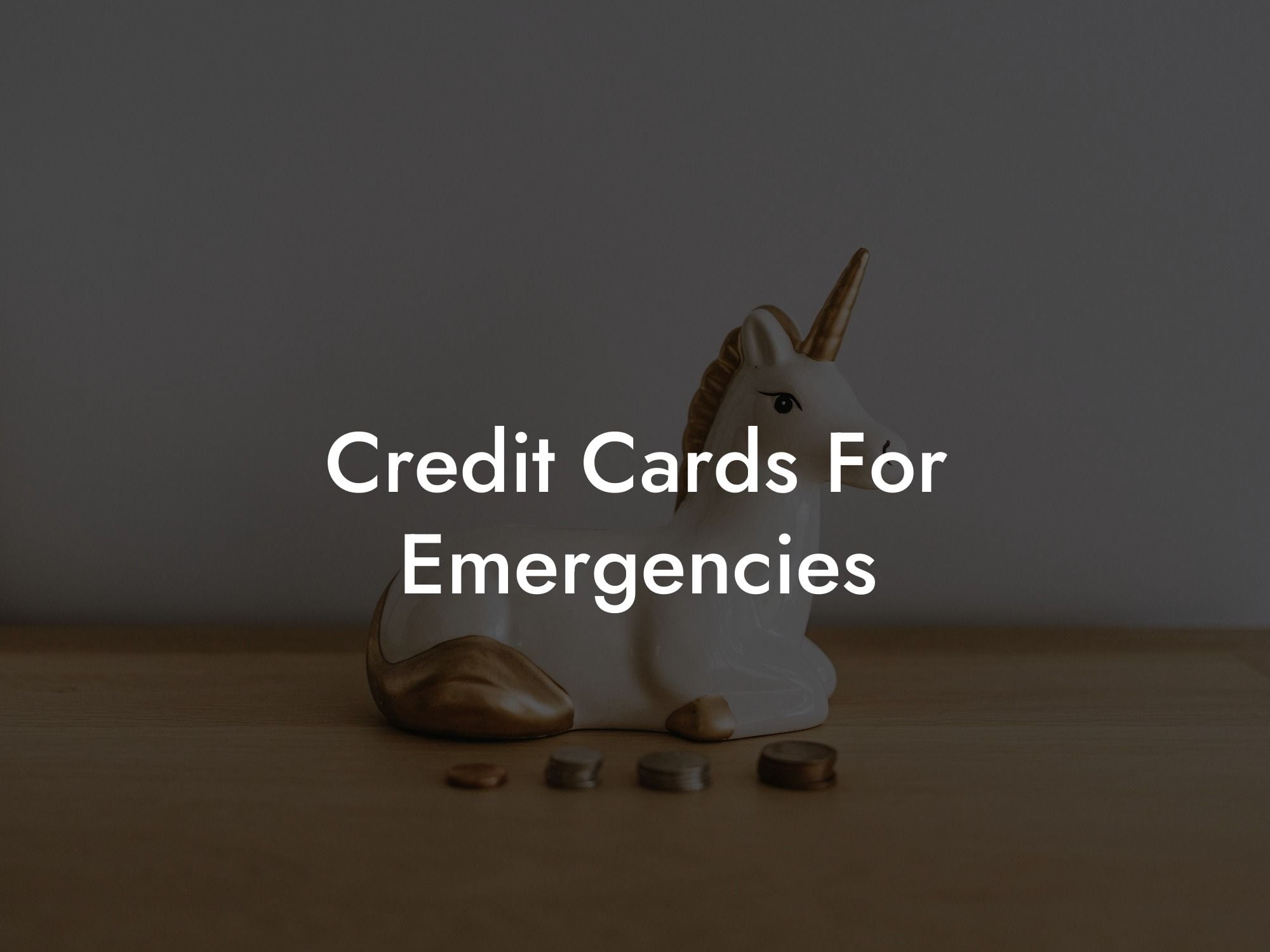 Credit Cards For Emergencies