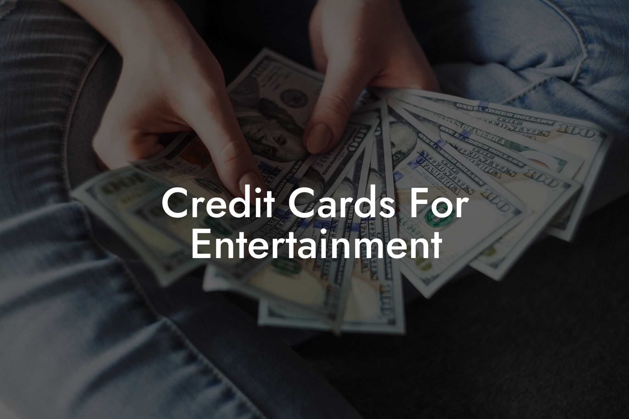 Credit Cards For Entertainment