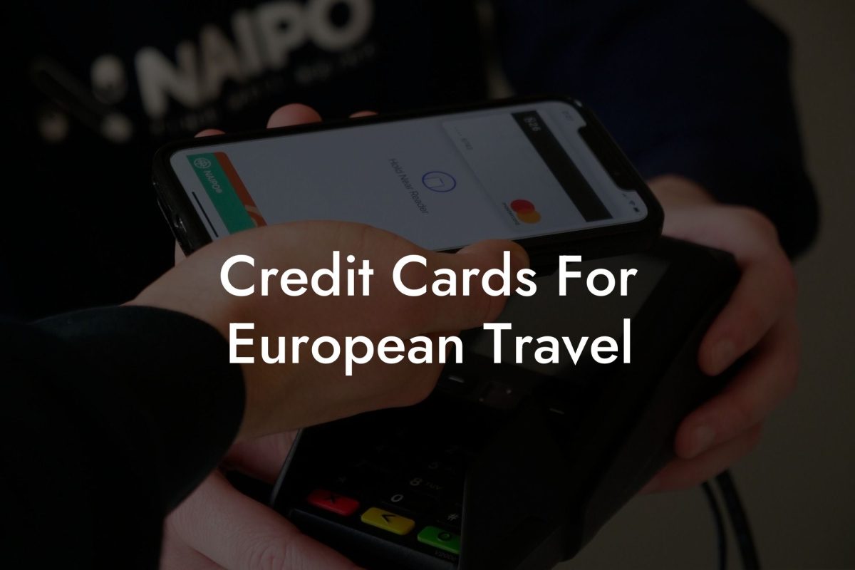 Credit Cards For European Travel