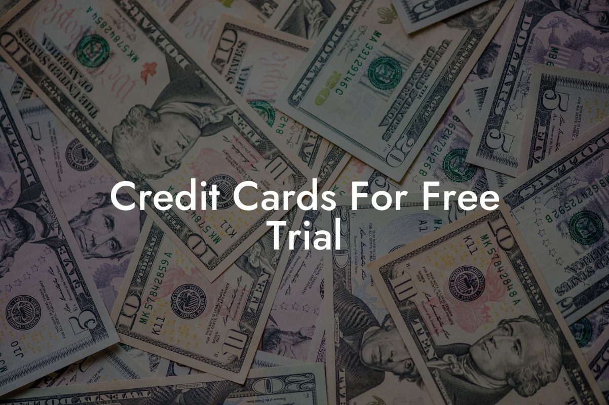 Credit Cards For Free Trial