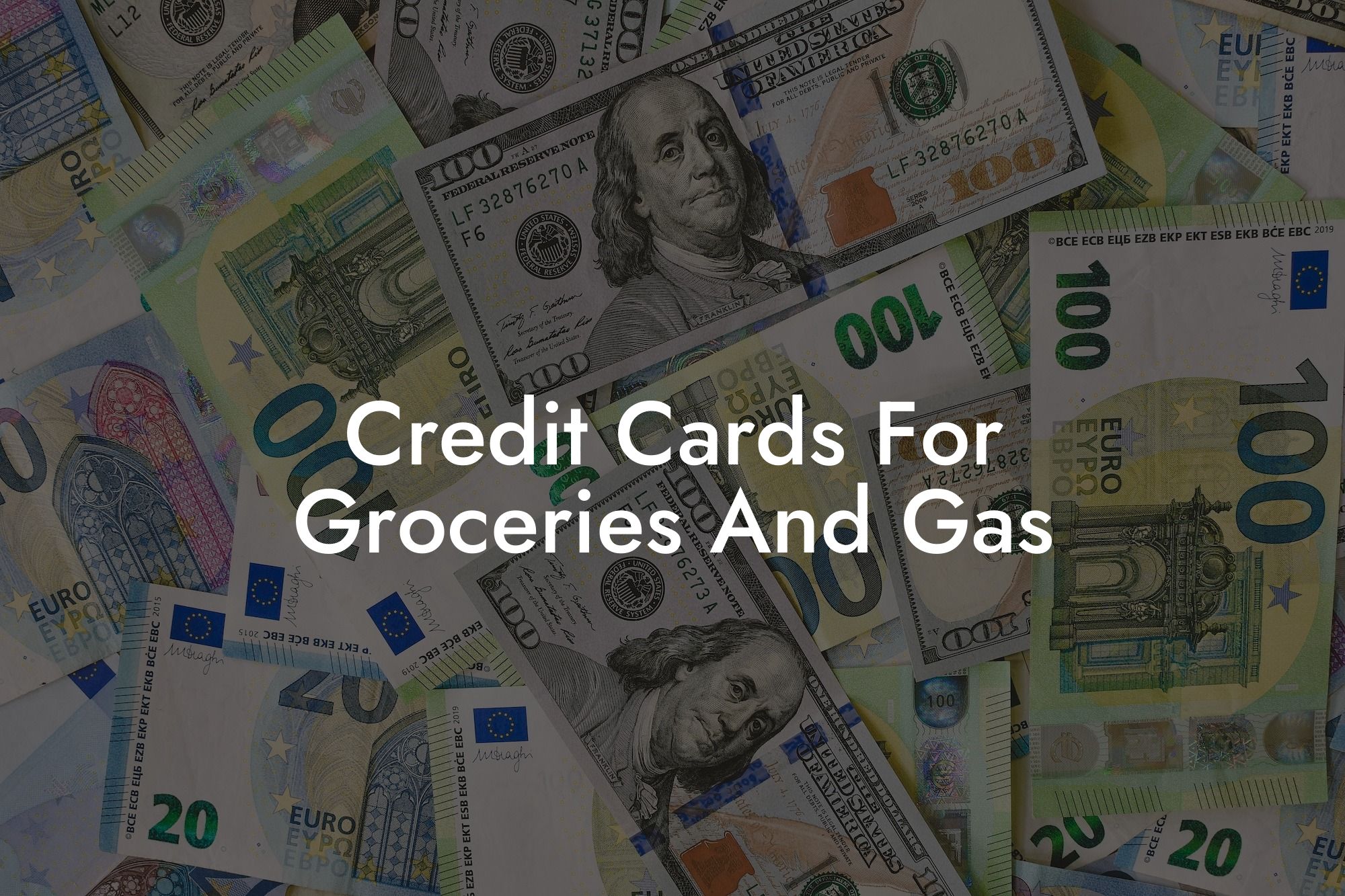 Credit Cards For Groceries And Gas