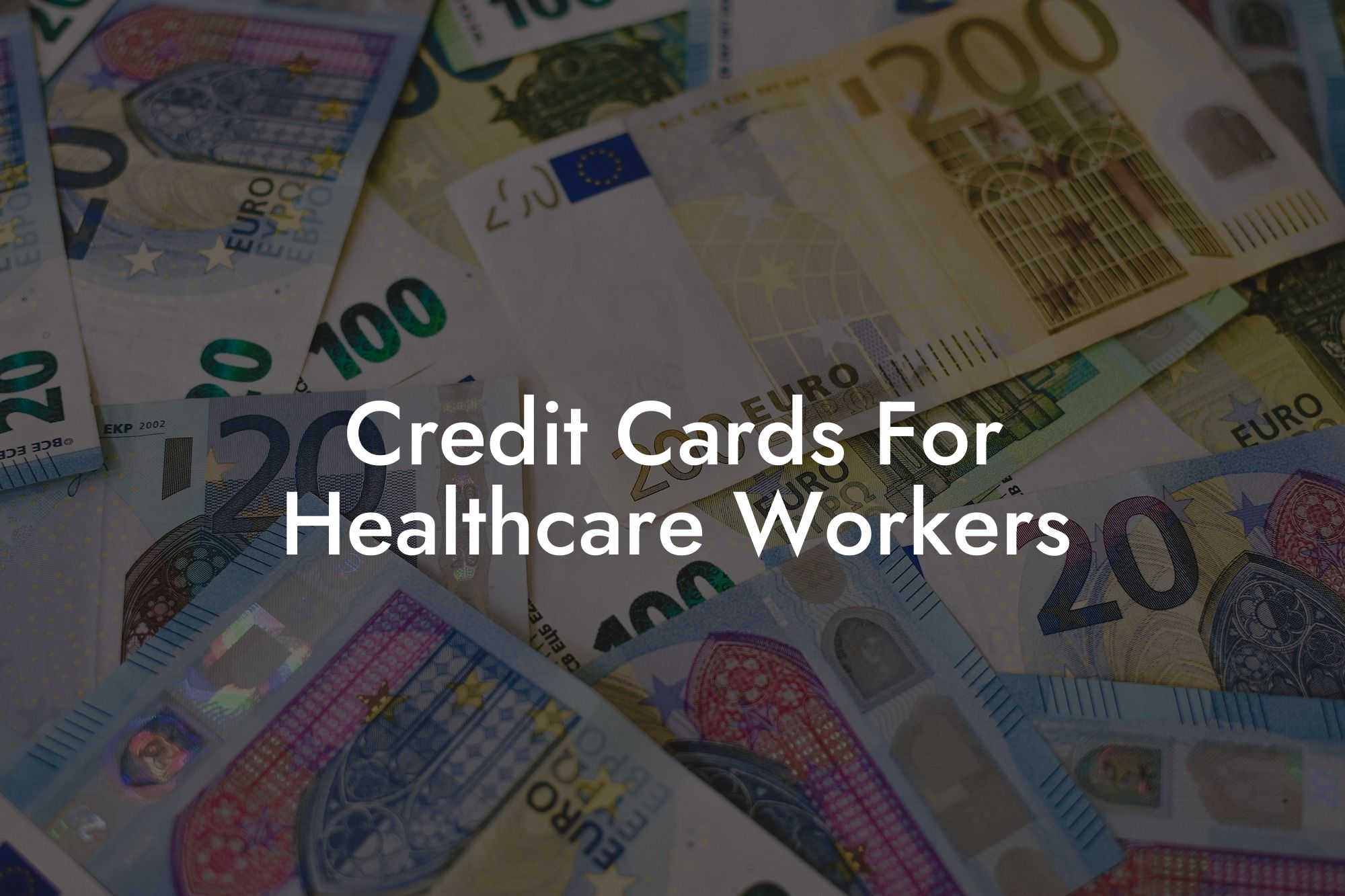 Credit Cards For Healthcare Workers