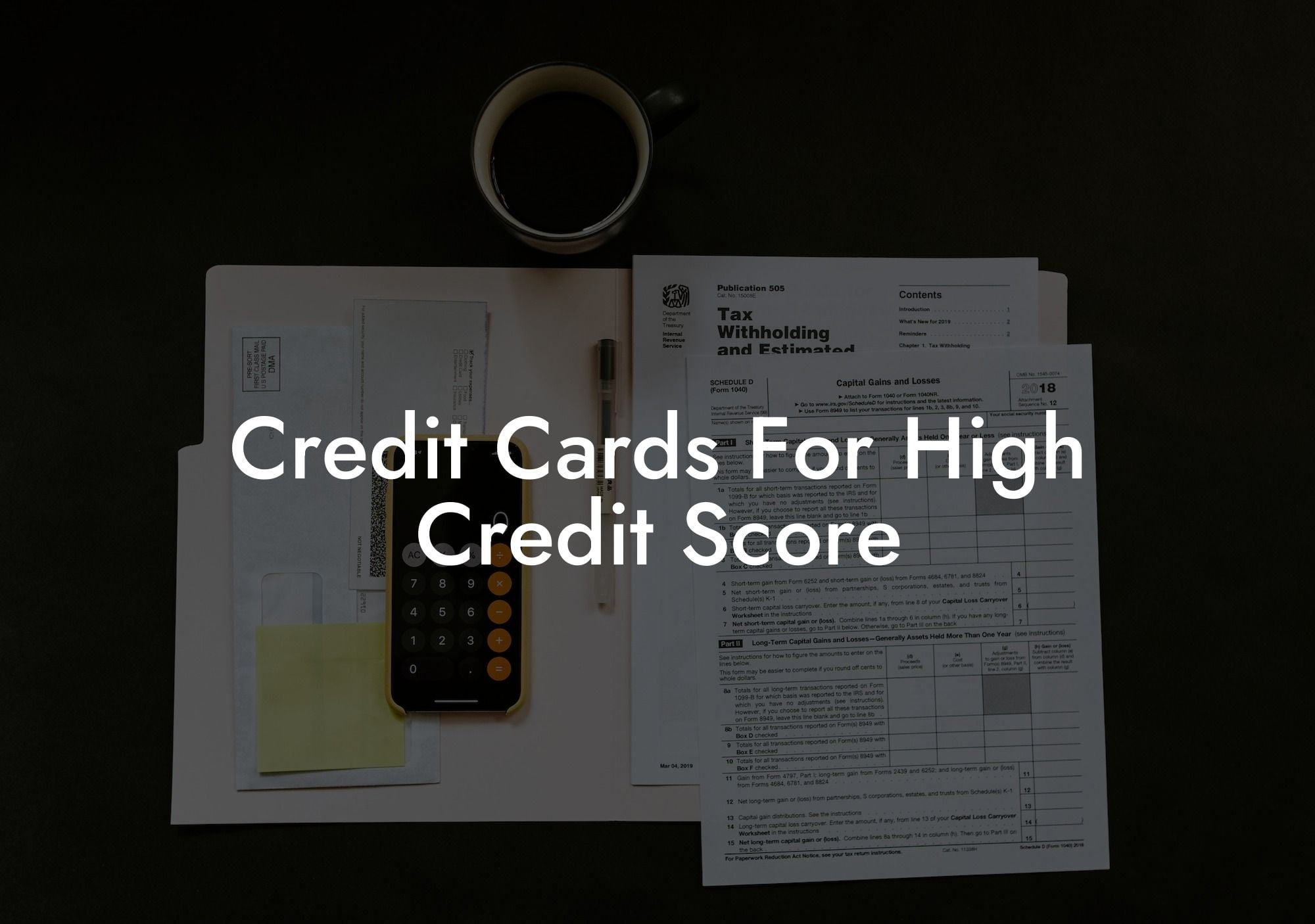 Credit Cards For High Credit Score