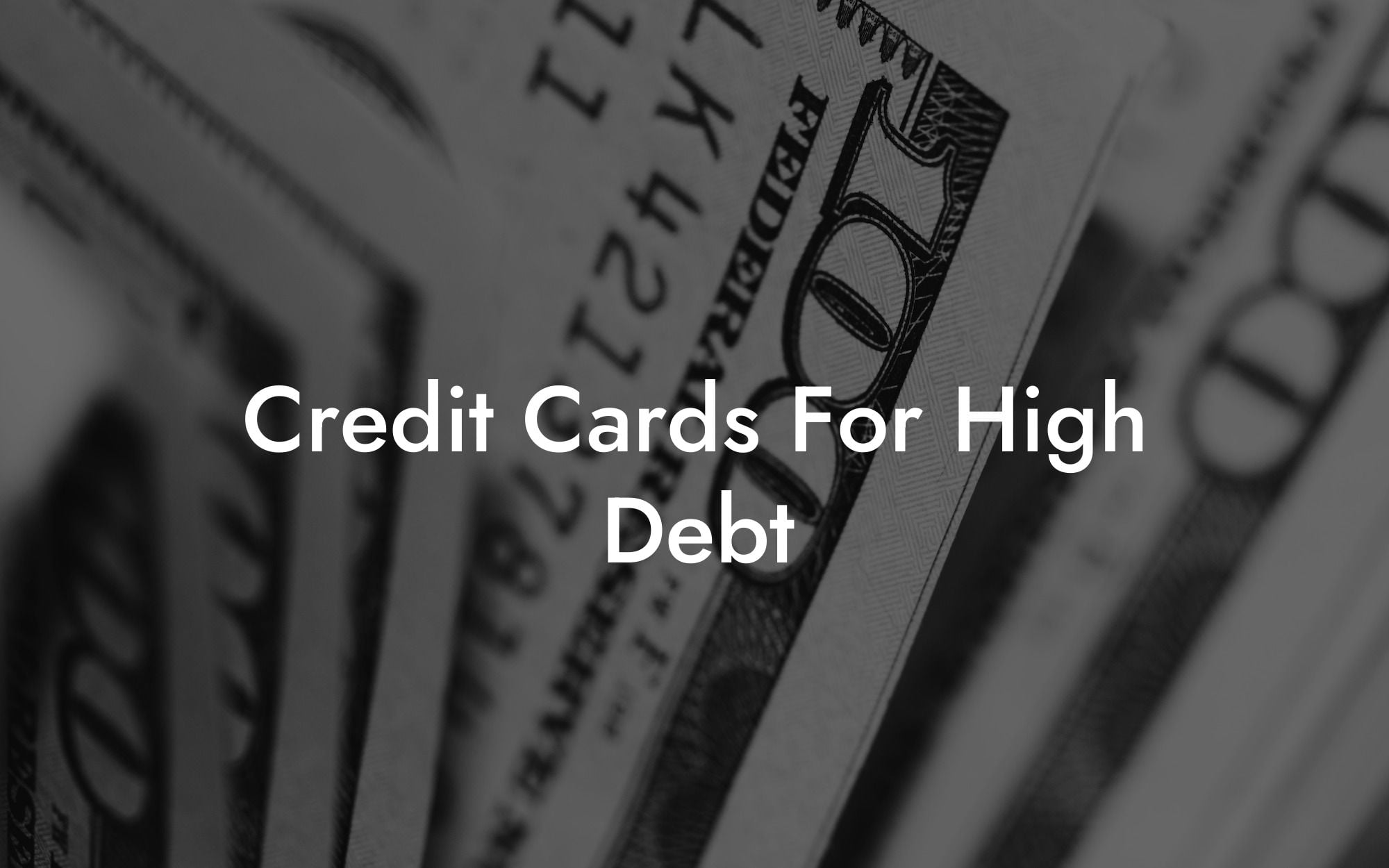 Credit Cards For High Debt