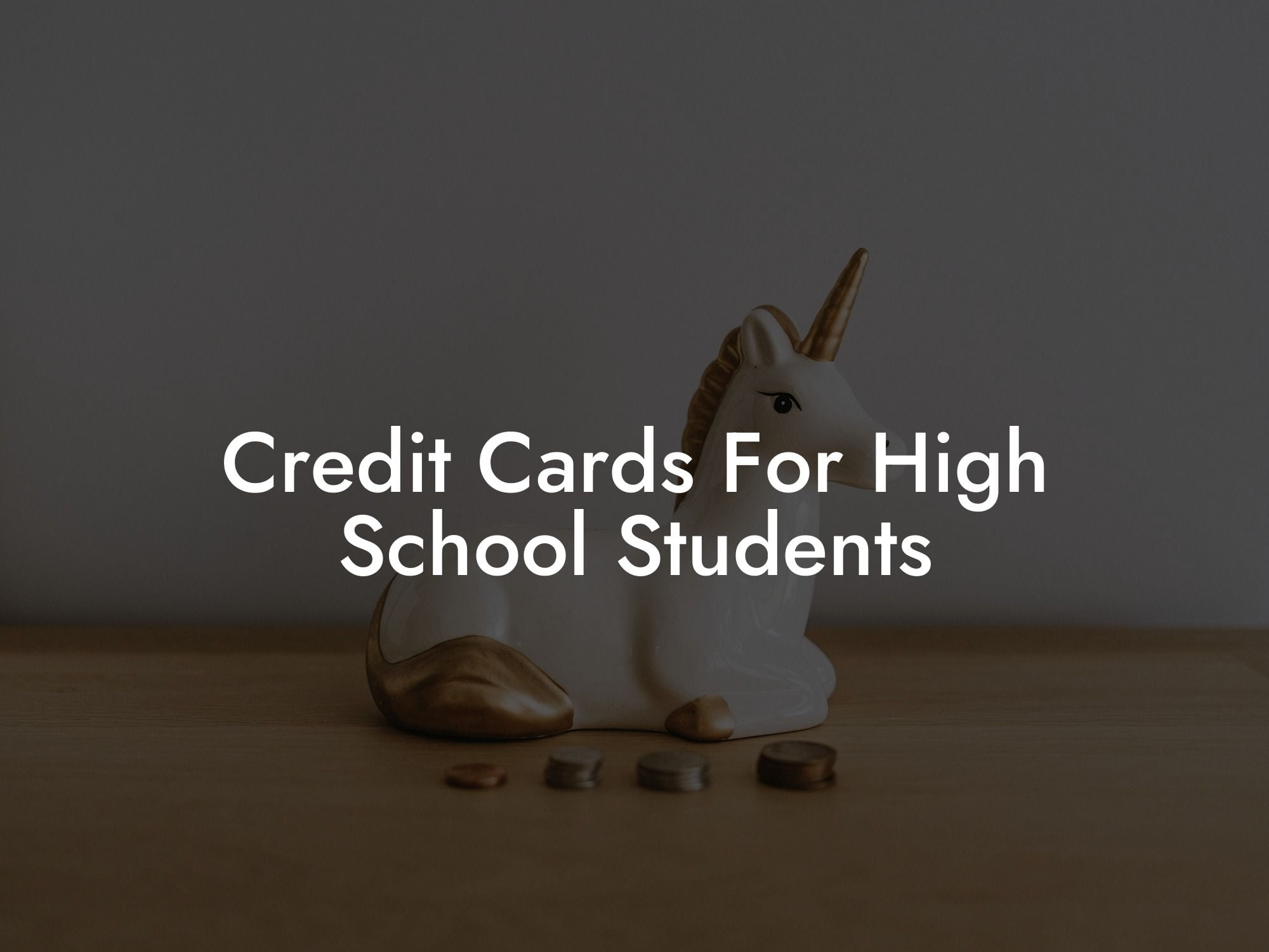 Credit Cards For High School Students