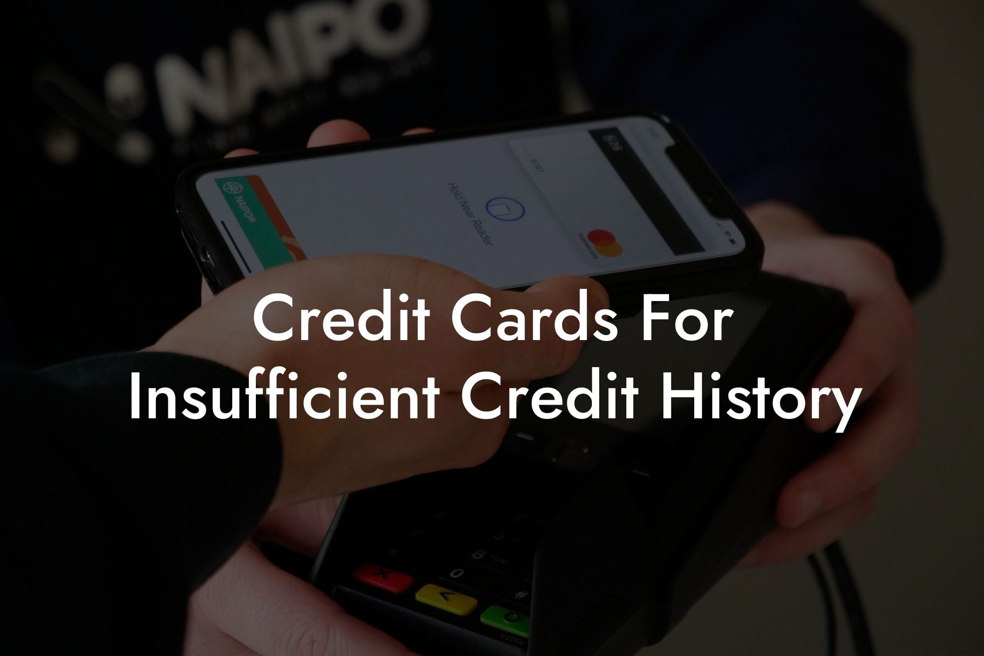 Credit Cards For Insufficient Credit History