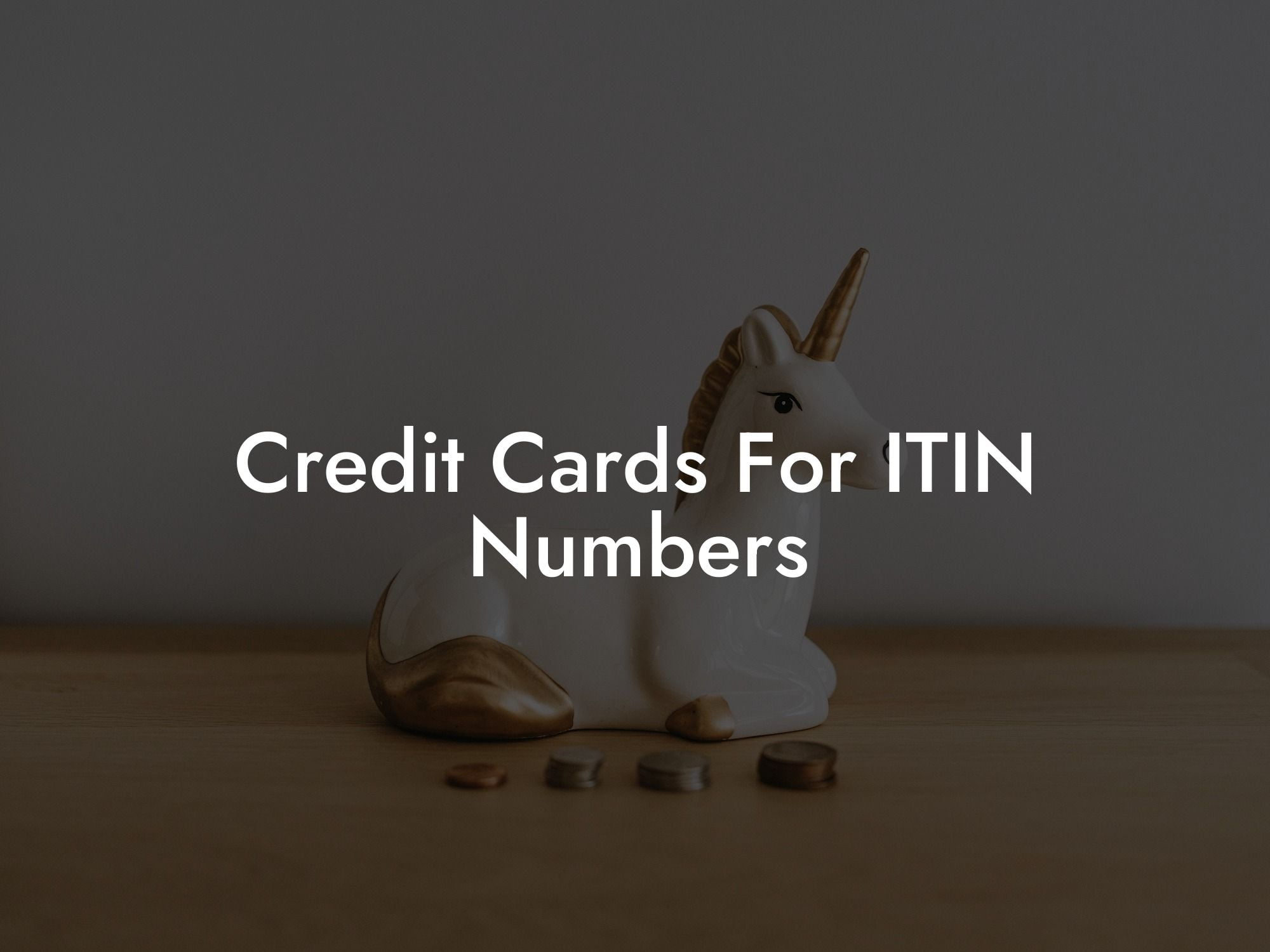 Credit Cards For ITIN Numbers