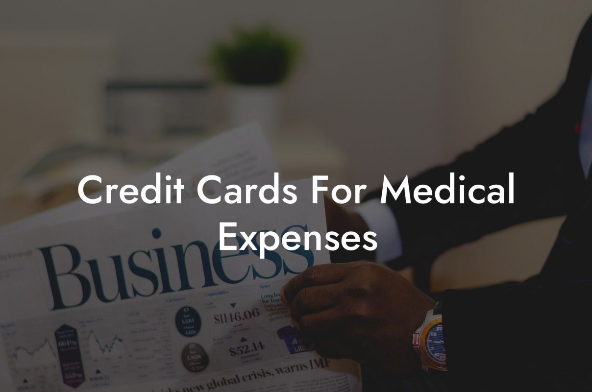 Credit Cards For Medical Expenses