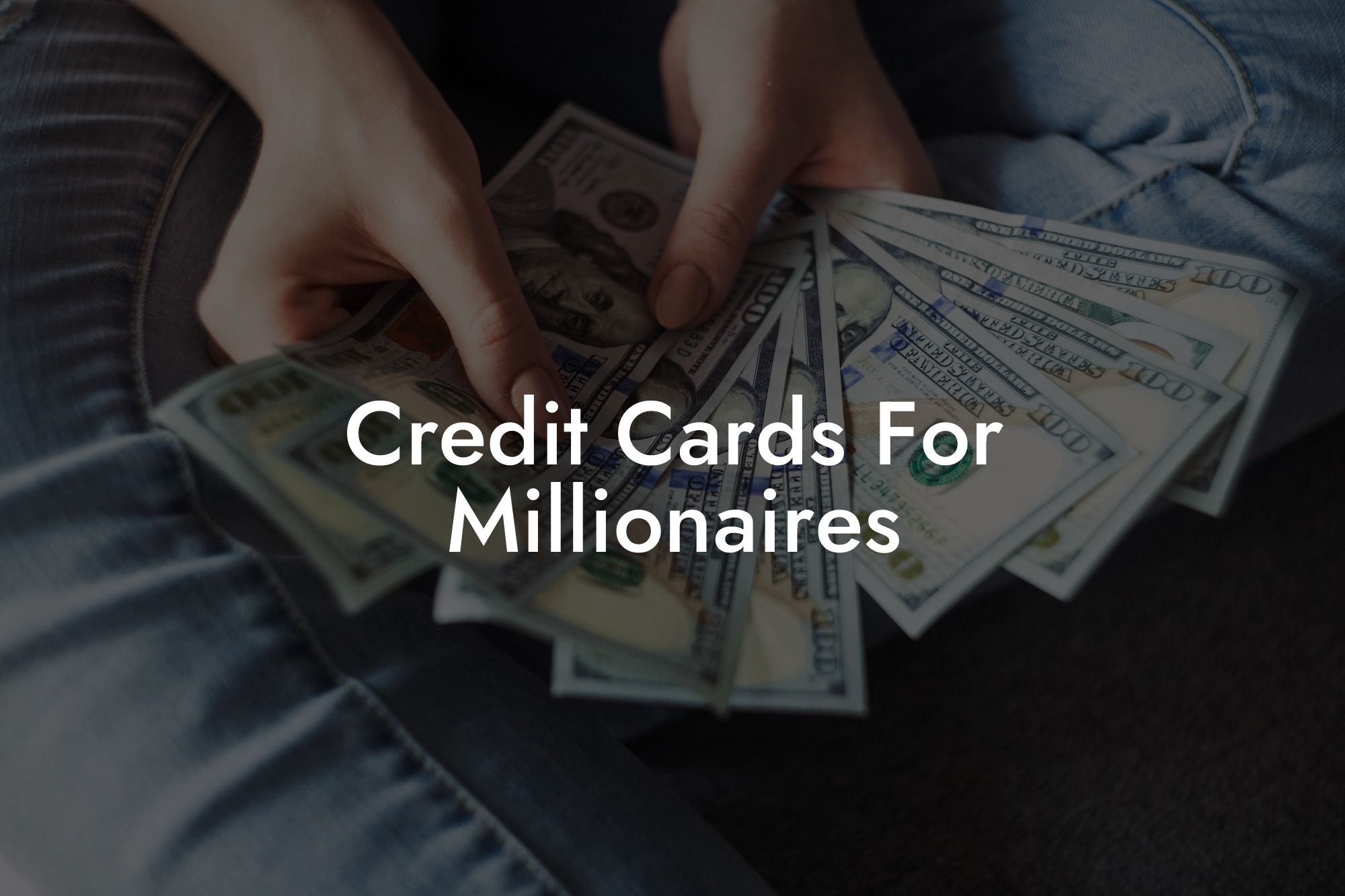 Credit Cards For Millionaires