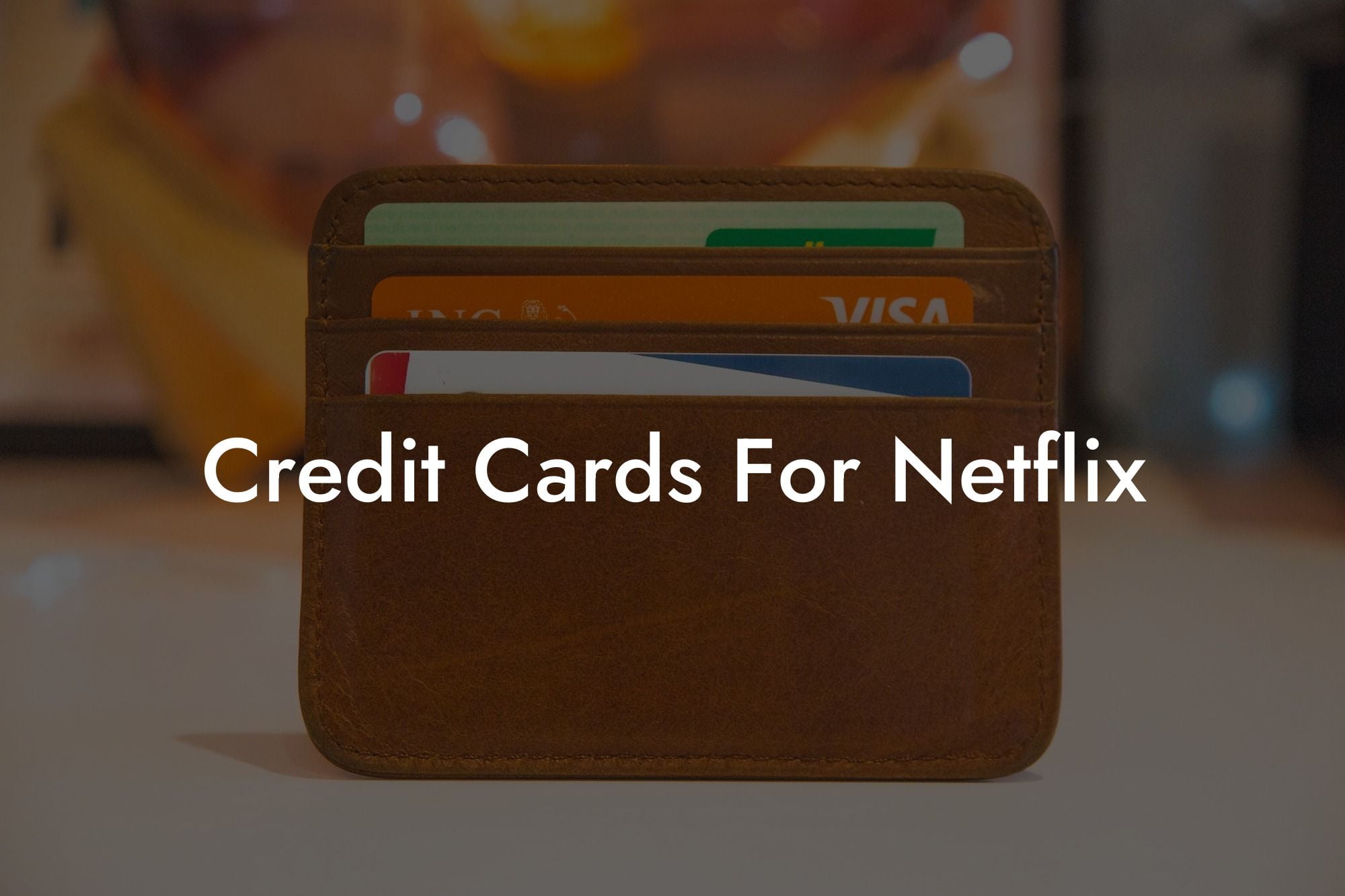 Credit Cards For Netflix