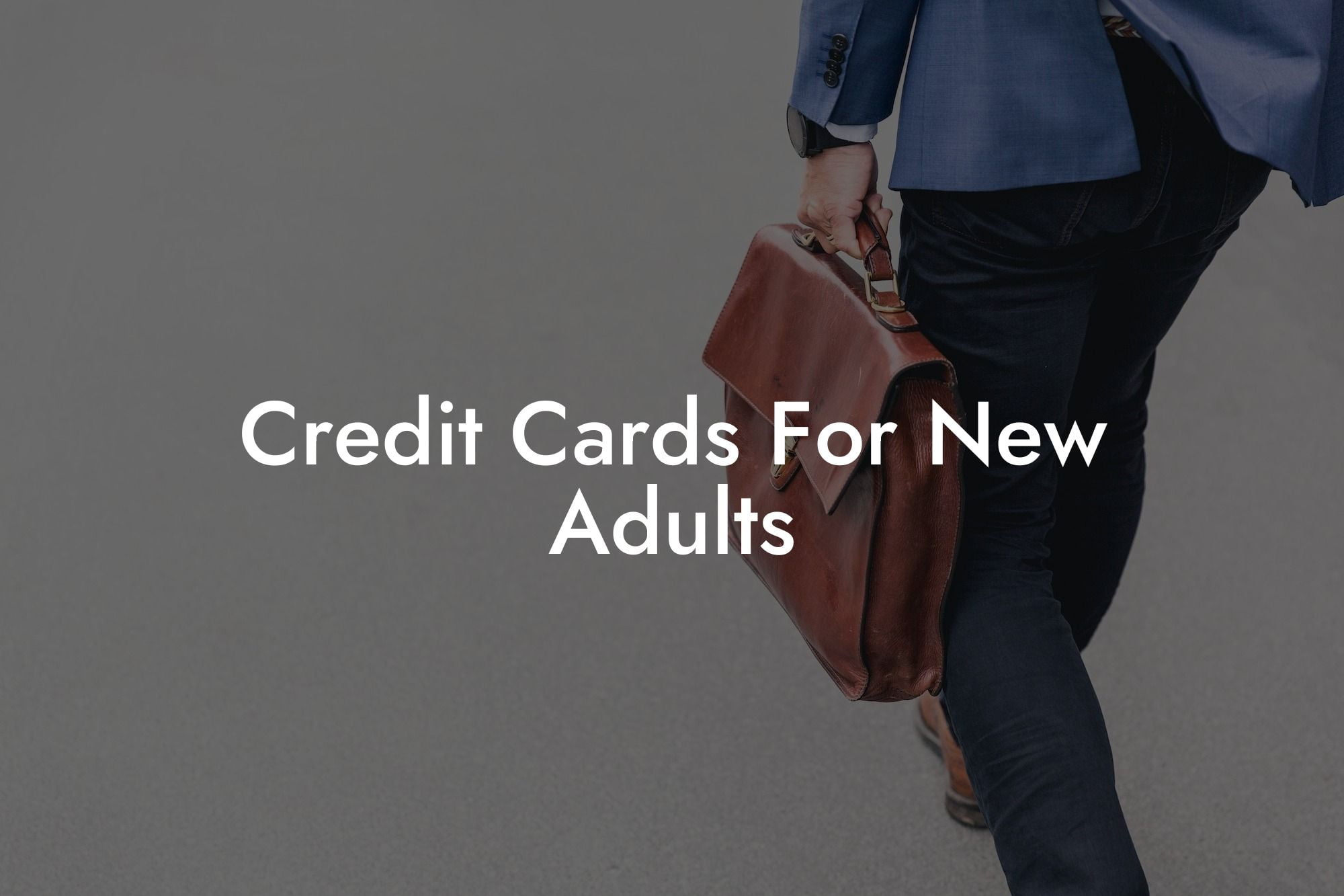 Credit Cards For New Adults