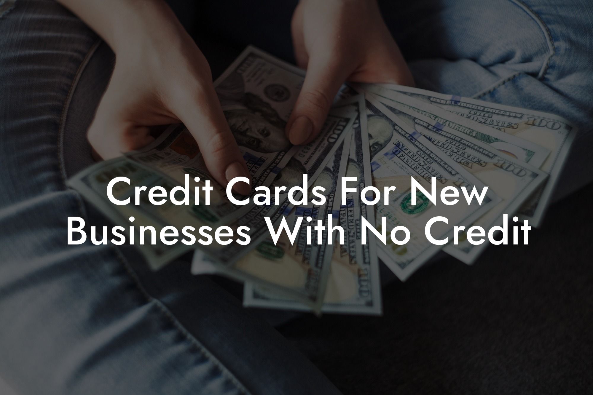 Credit Cards For New Businesses With No Credit