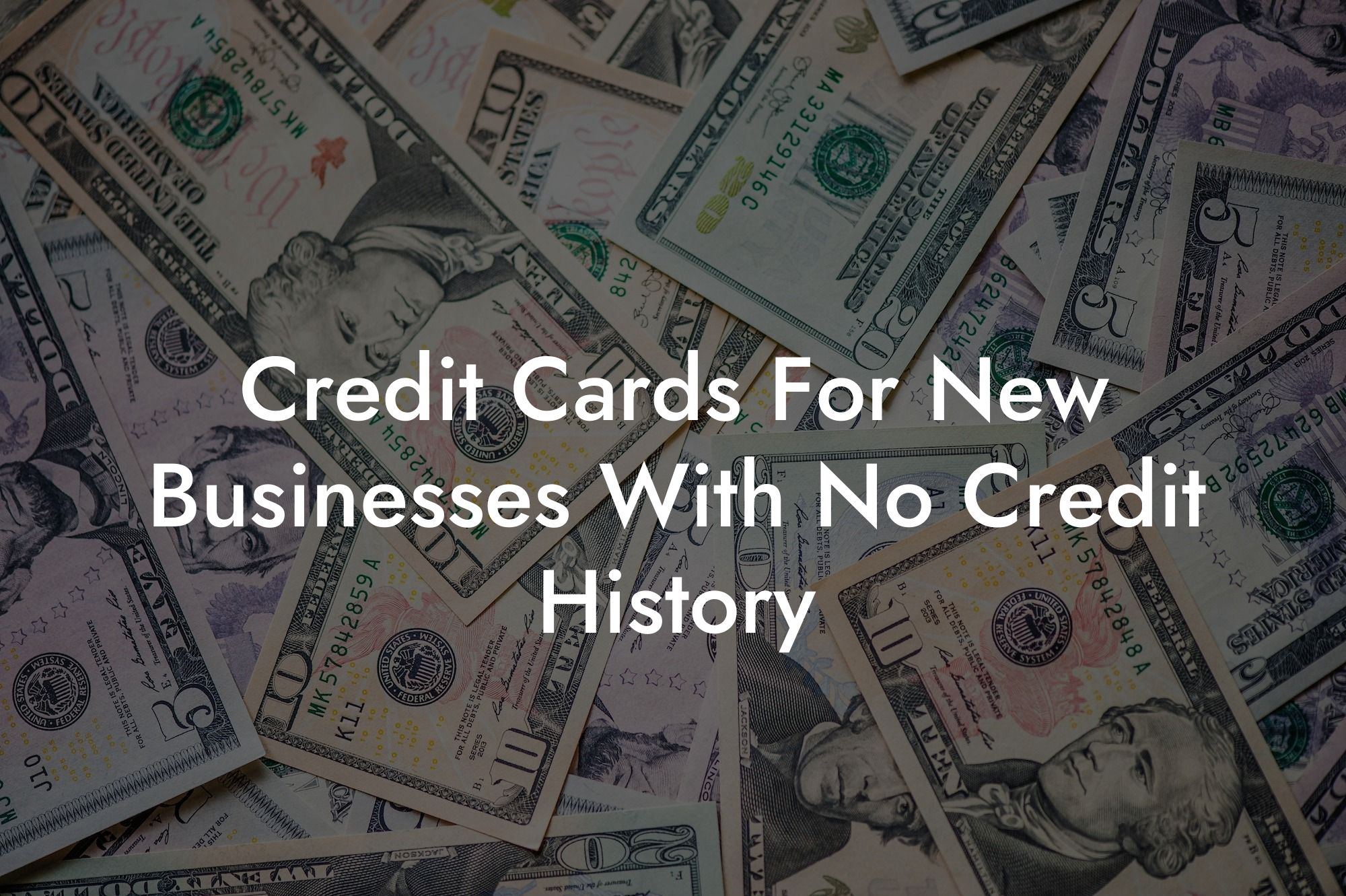 Credit Cards For New Businesses With No Credit History