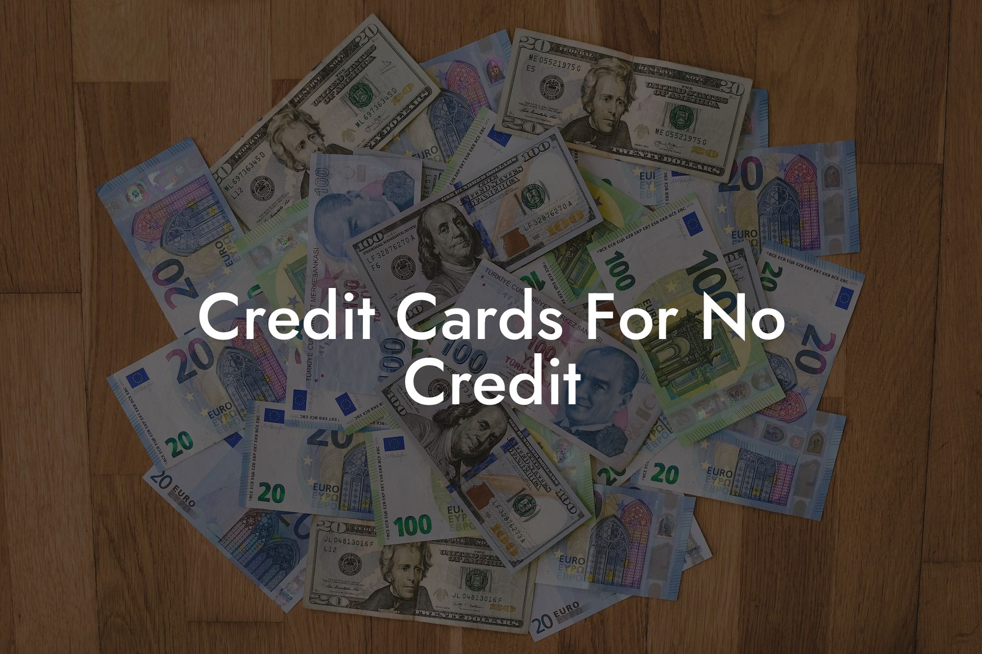 Credit Cards For No Credit