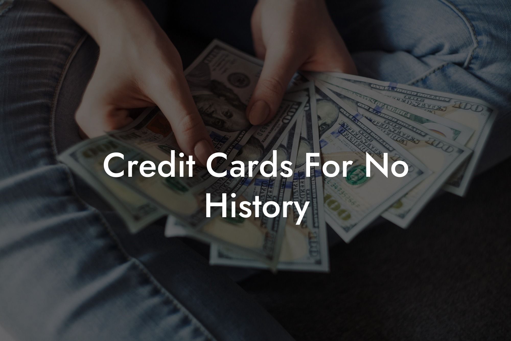 Credit Cards For No History